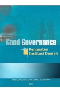 Good Governance dan Penguatan Institusi Daerah 