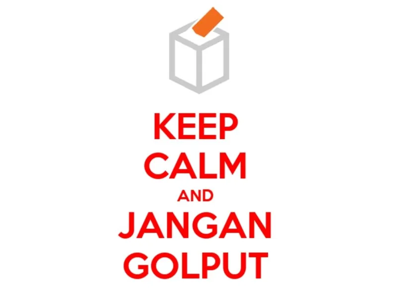 GOLPUT? No WAY!