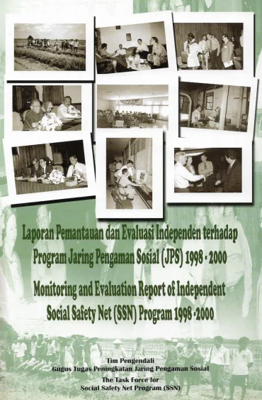 Laporan Pemantauan dan Evaluasi Independen terhadap Program Jaring Pengaman Sosial (JPS) 1998-2000 